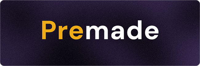 Premade