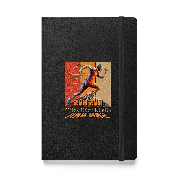 Run Run Miles Over Limits Male Running Hardcover Bound Notebook | Journal product image (1)
