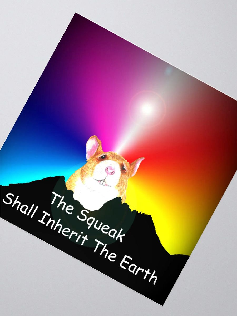 The squeak shall inherit the Earth sticker product image (4)