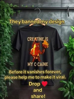 They banned my shirt. Not because it’s violent — because it’s too real.   “CREATINE IS MY C★CAINE” wasn’t just a joke. It was a mirror.   For every gym rat, every iron addict, every soul who turns pain into power — this was our flag.   Now they want it gone.   So before it disappears forever… make it viral.   Screenshot. Stitch. Duet. Repost.   Let them know: you can ban the shirt, but you can’t ban the mindset #creatinium #creatine  #tee  #gymmeme  #viral  @SavSmith 