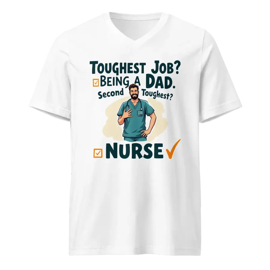 Dad and Nurse: Toughest Jobs T-Shirt product image (1)