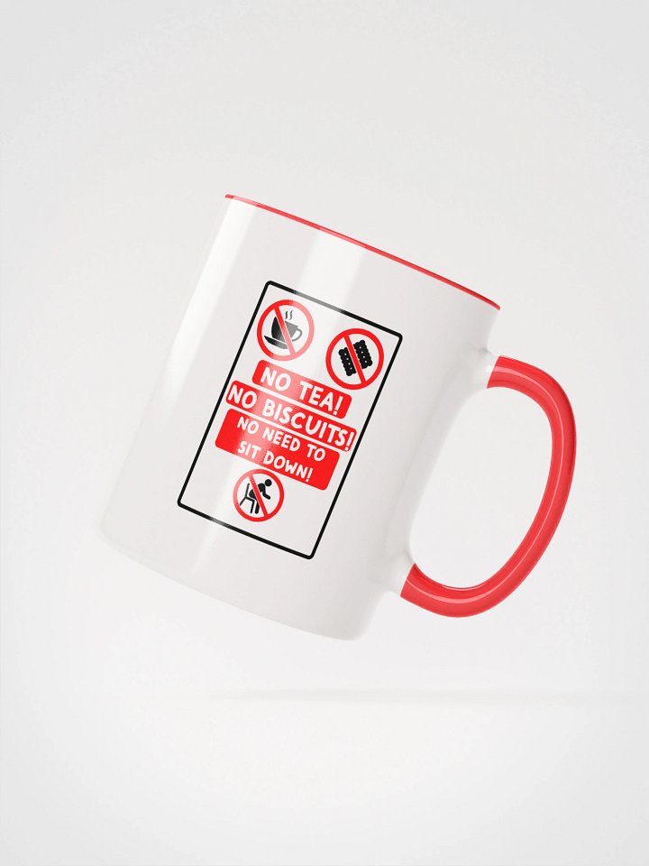 "NO TEA! NO BISCUITS! NO NEED TO SIT DOWN!" product image (3)