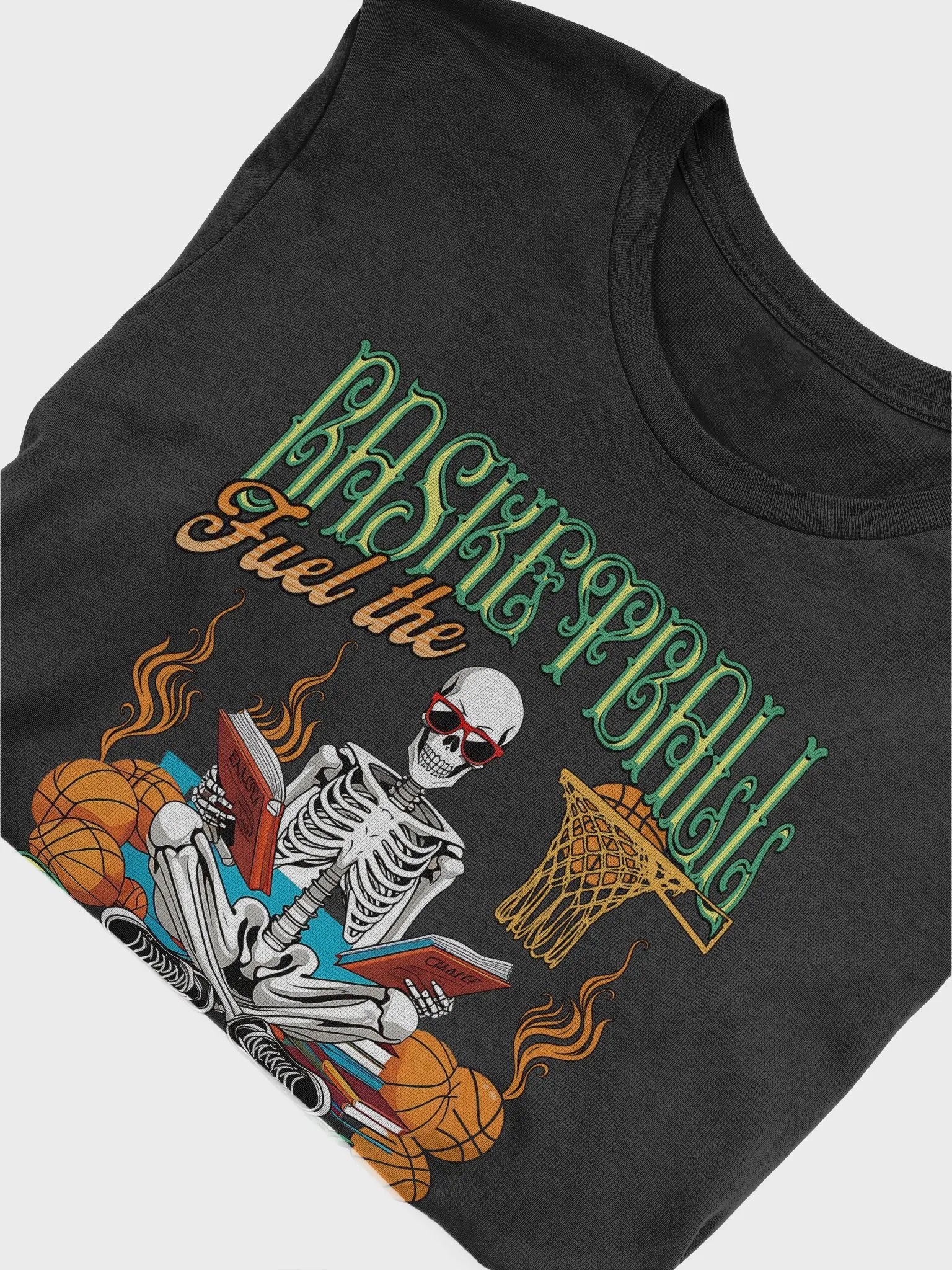 Basketball Fuel The Soul Skeleton T-Shirt product image (6)