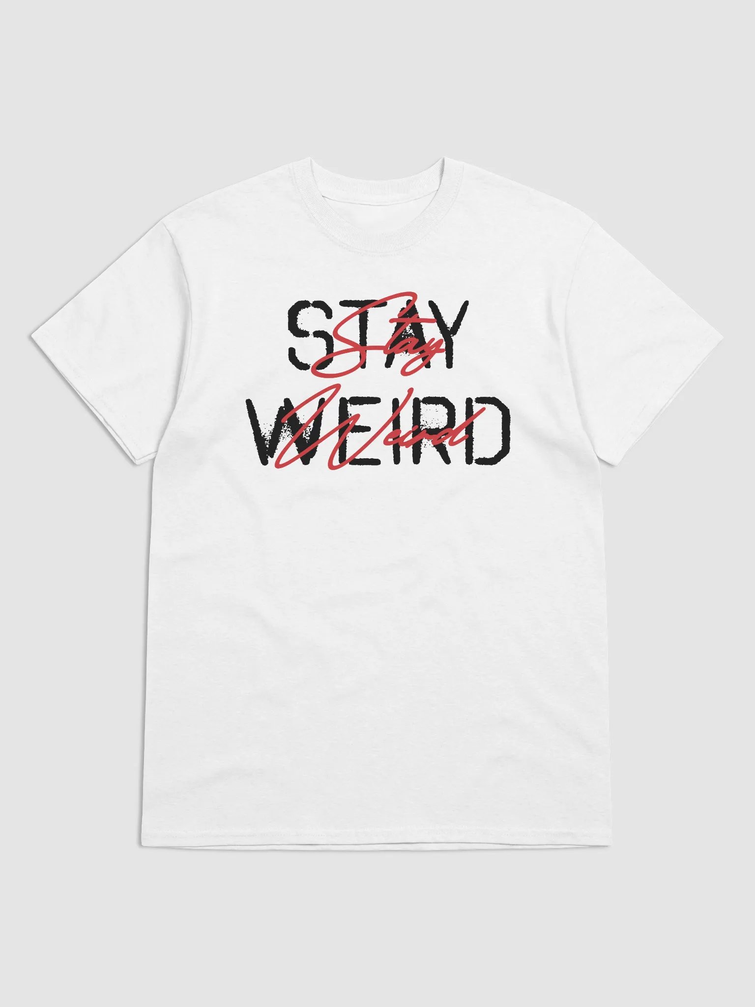 Stay Weird T-Shirt product image (7)