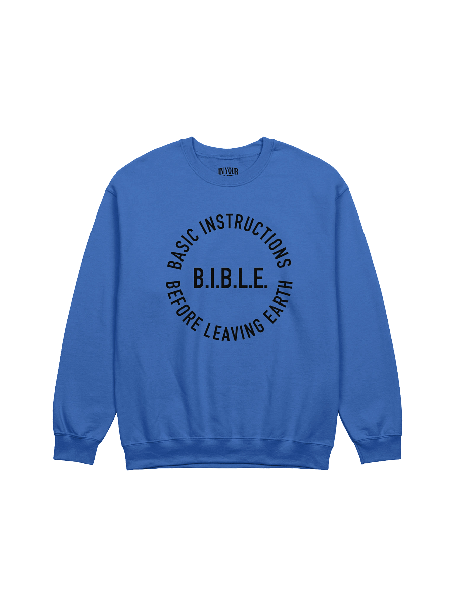 B.I.B.L.E. Sweatshirt product image (17)