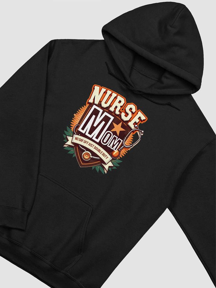 Nurse Mom Double Duty Hoodie product image (14)