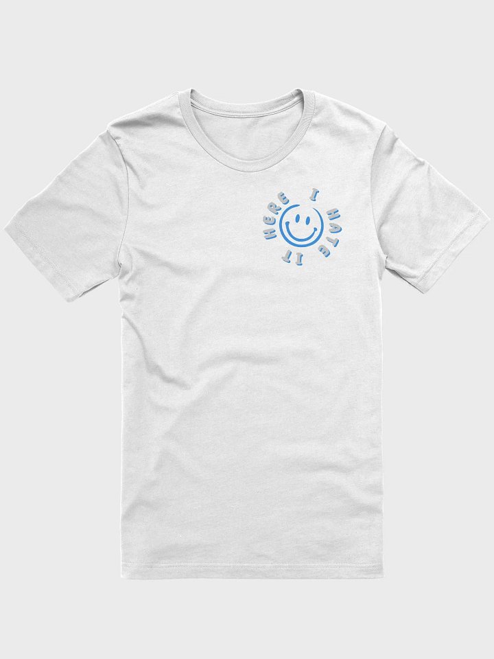 I hate it here product image (2)