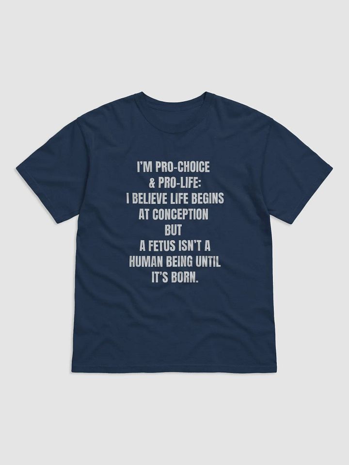 Pro-Choice & Pro-Life Monochrome Unisex Tee product image (1)