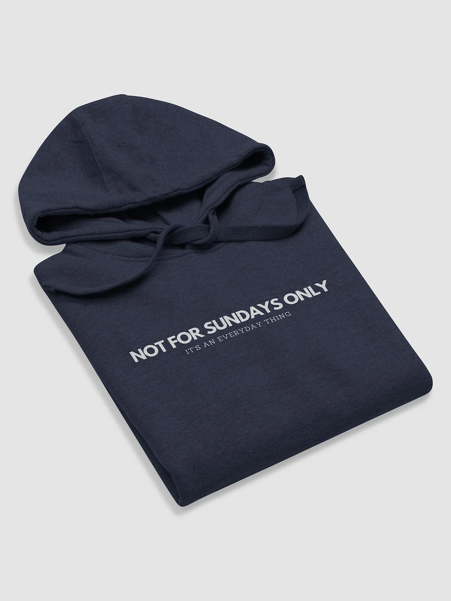 Not For Sundays Only - Men's Hoodie (Many Colors) product image (6)