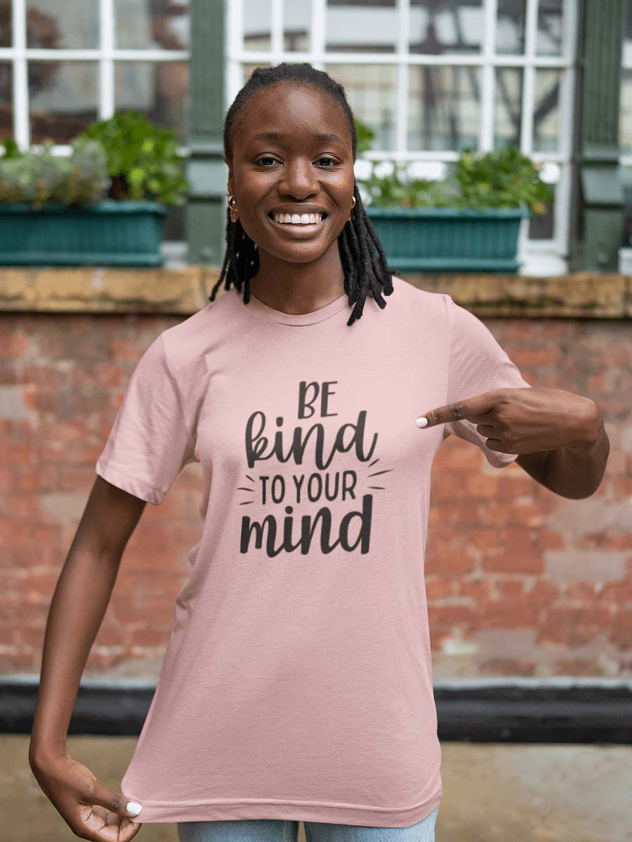 Be Kind To Your Mind Tee product image (1)
