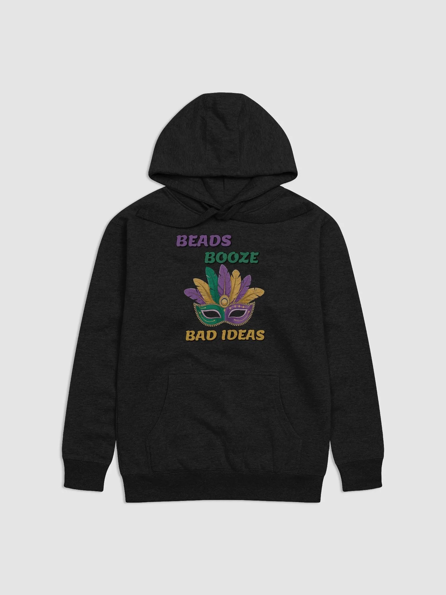 Beads, Booze And Bad Ideas - Funny Mardi Gras Hoodie product image (35)