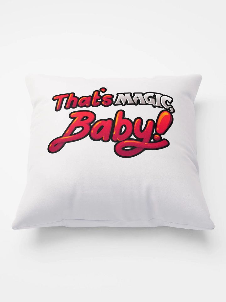 That's Magic, Baby! Pillow product image (2)