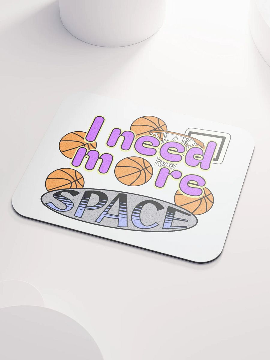 I Need More Space Basketball Jam Mouse Pad product image (3)