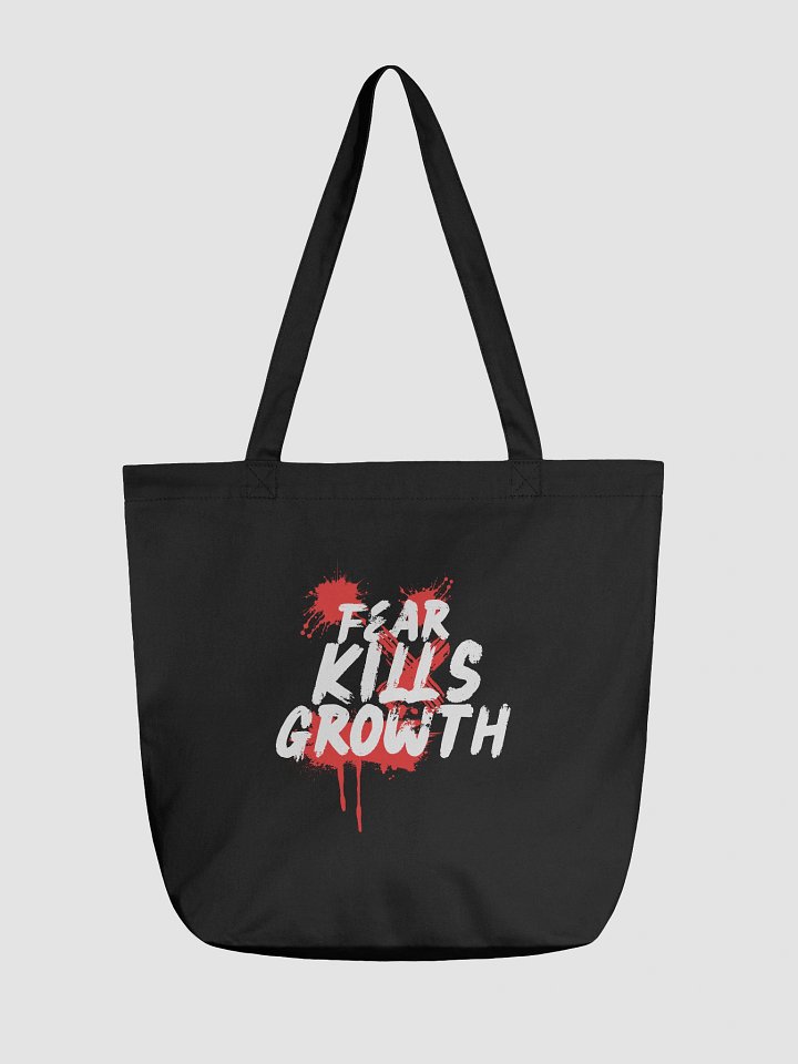 Fear Kills Growth Tote Bag - Econscious product image (1)