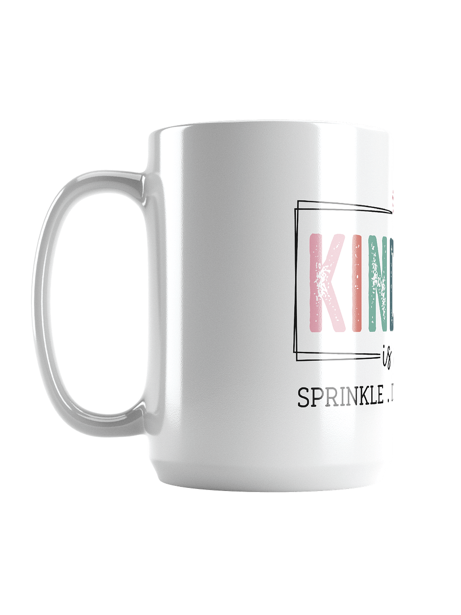 Kindness Is Free Ceramic Mug – Sprinkle It Everywhere product image (2)