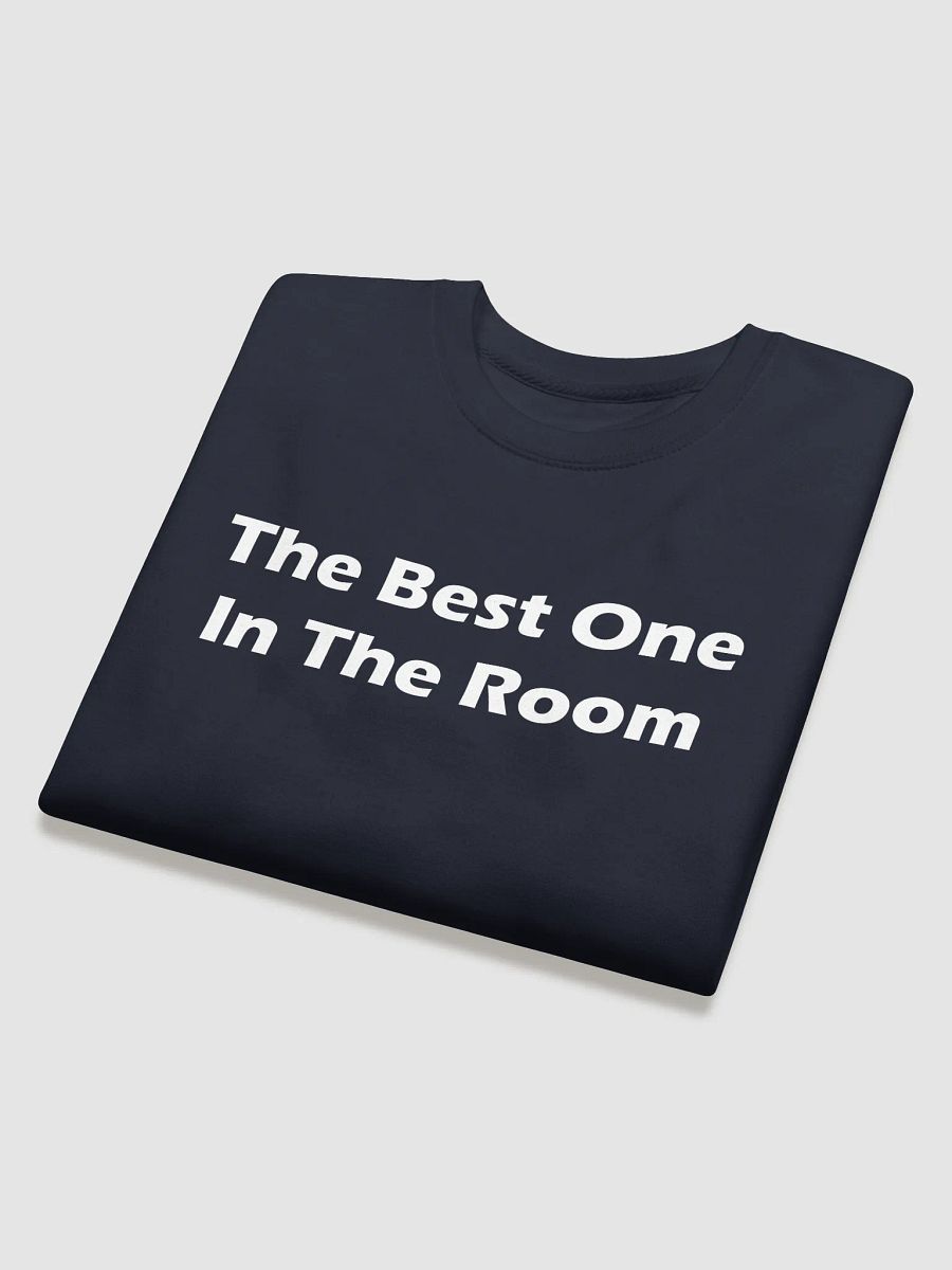 Best One In The Room Premium Sweatshirt product image (13)