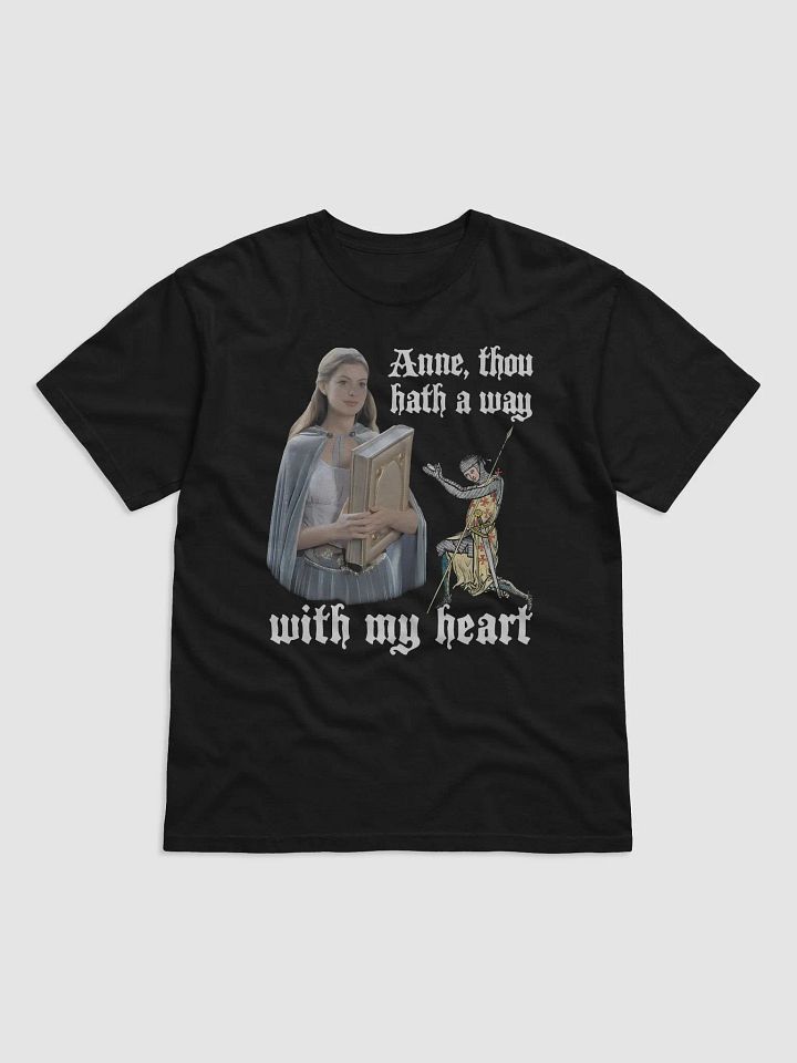 Anne Though Hath A Way With My Heart Shirt product image (2)