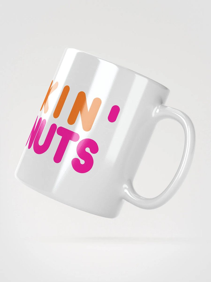 Are we dunkin? Dunkin DEEZ NUTS! - Mug product image (5)