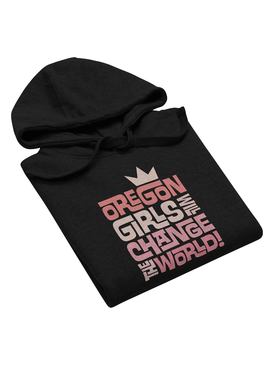 Oregon Girls Will Change The World Hoodie product image (6)