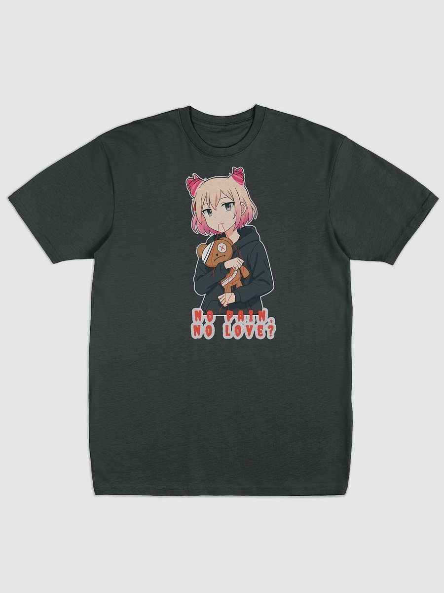 No pain, no love? Tee product image (1)