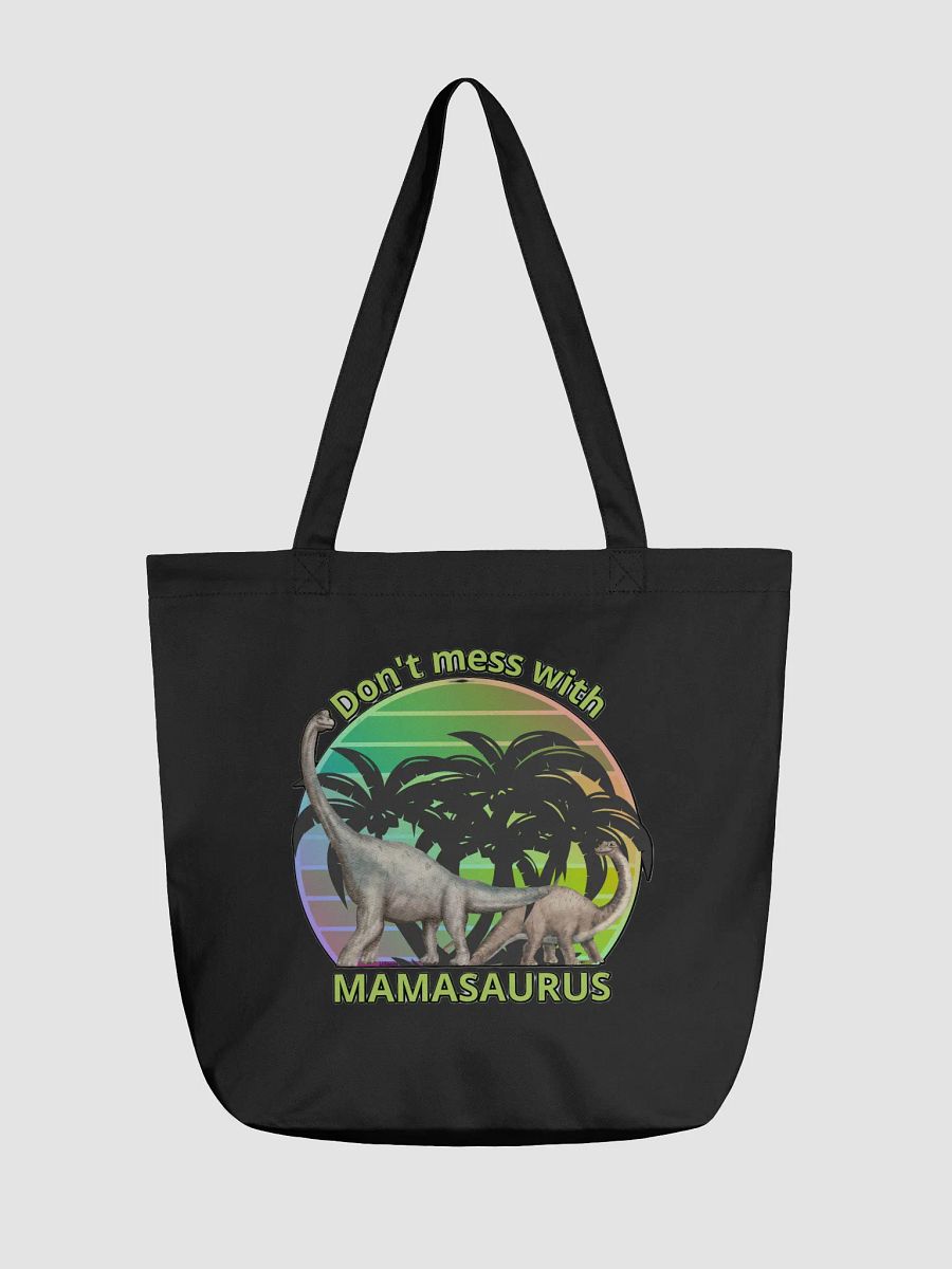 DON'T MESS WITH MAMASAURUS product image (1)
