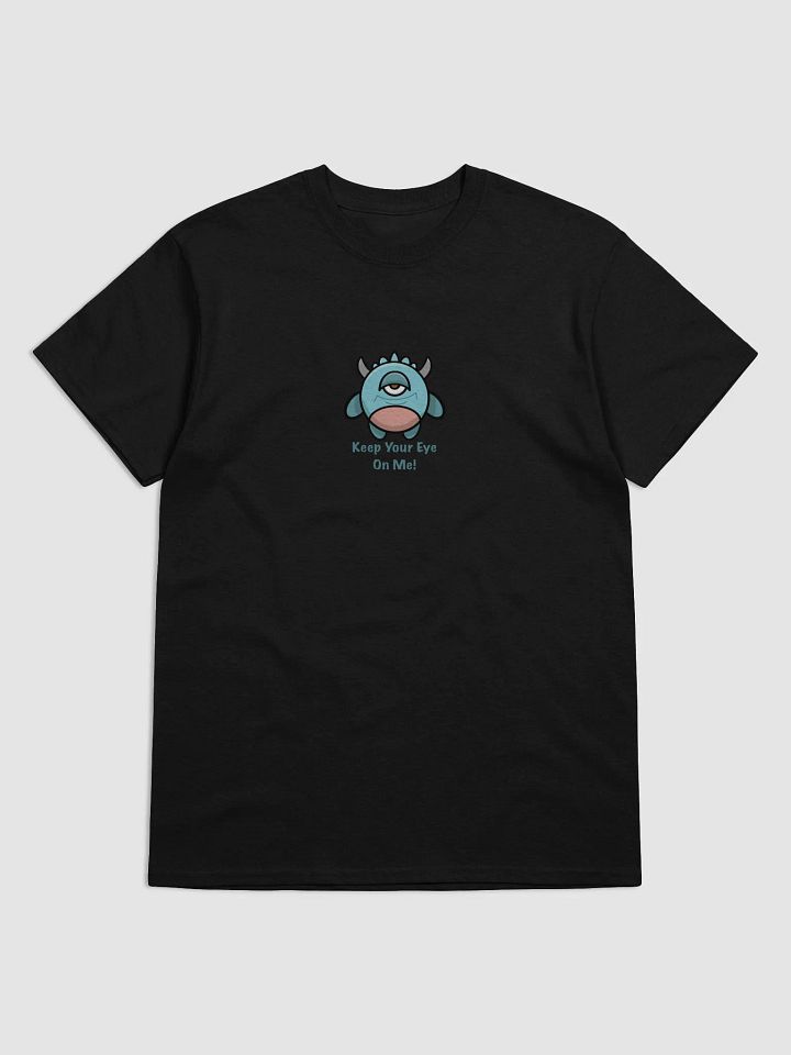 Keep Your Eye On Me T-Shirt product image (12)