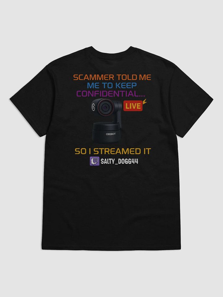 Streamed It T-Shirt product image (1)
