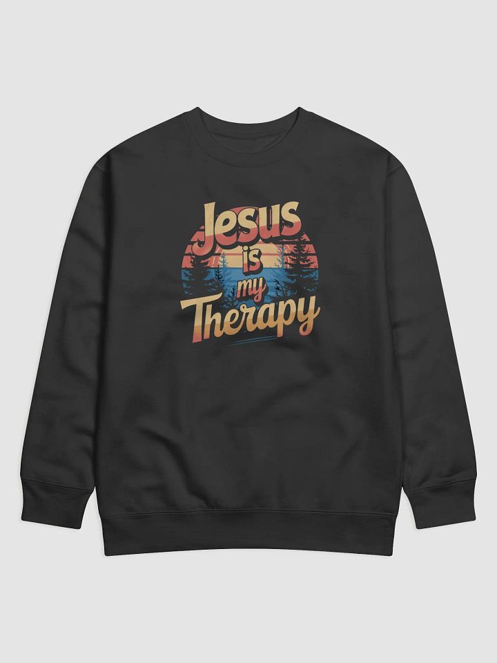 Jesus is my therapy Sunset Sweatshirt product image (1)