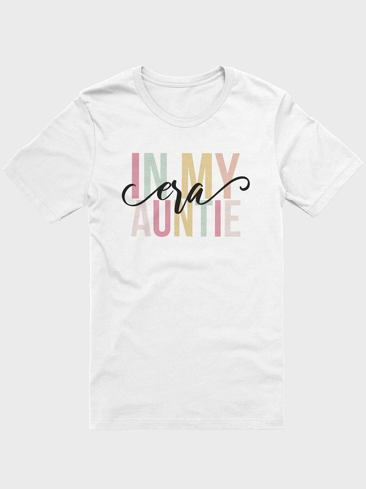 In My Auntie Era T-Shirt product image (1)