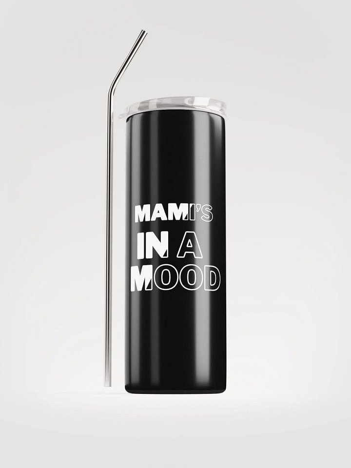 mamis in a mood tumbler product image (1)