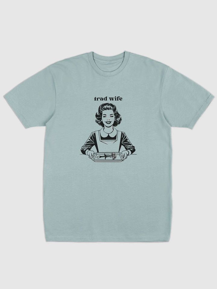 Trad Wife (front only) - Premium Tee [Men's Sizing] product image (1)