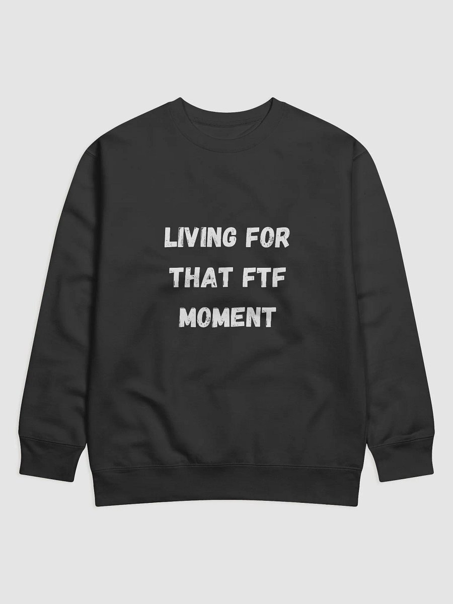 Living for that FTF moment - Perfect Geocaching Sweatshirt for Adventurers product image (4)