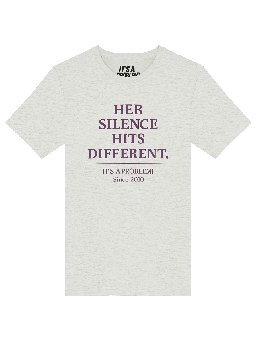 Her Silence Hits Different Tee product image (17)