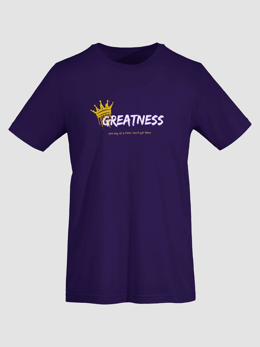 Greatness Unisex T-shirt product image (37)