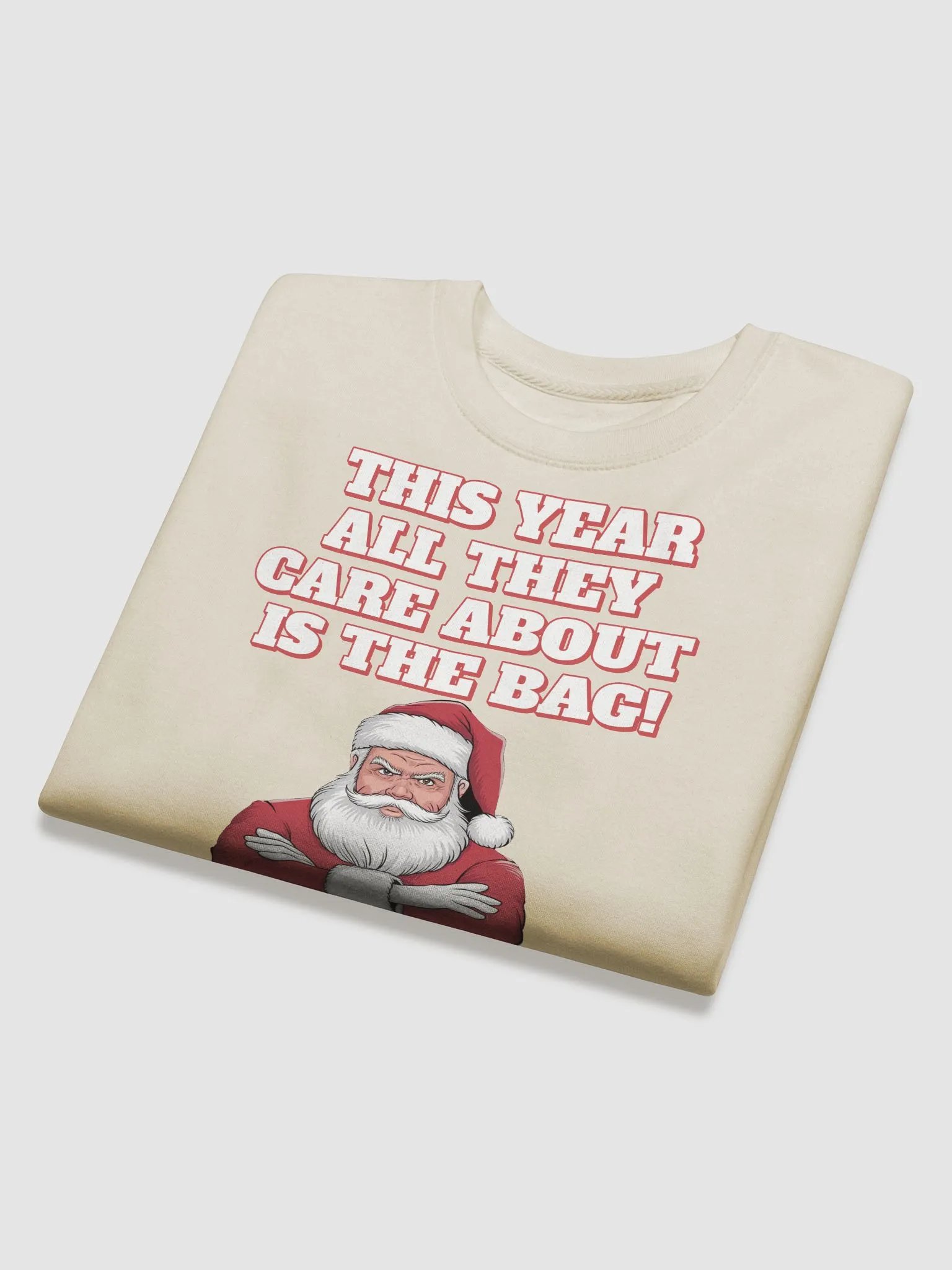 This Year All They Care About Is The Bag! Sweatshirt product image (4)