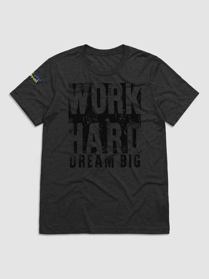 Men's Classic Fit T-Shirt - 'Work Hard Dream Big' Design product image (1)