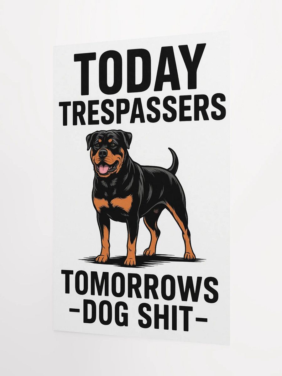 Trespasser's Warning Rottweiler Poster product image (15)