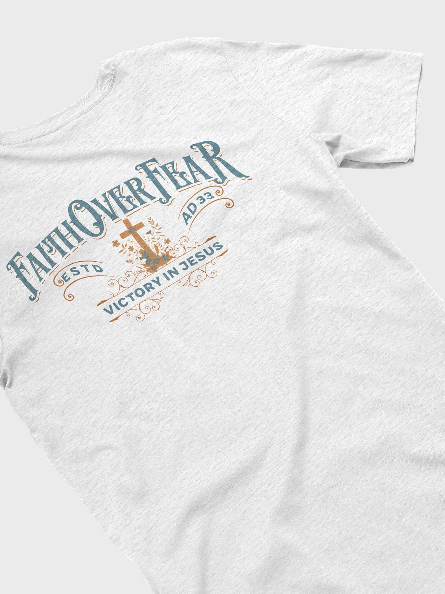 Faith Over Fear T-Shirt - Back Print product image (13)