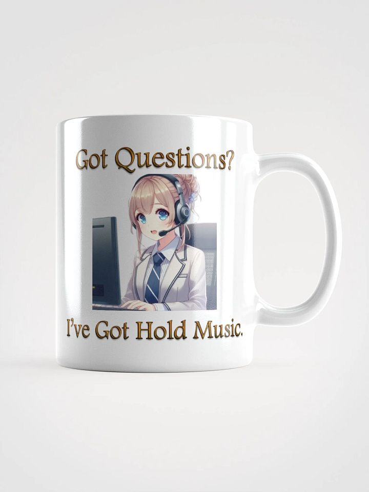 Got Questions? Mug product image (1)