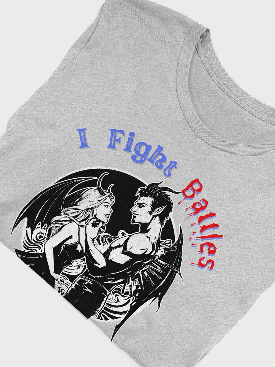 I Fight Battles You Don't See T-Shirt (Unisex) product image (49)