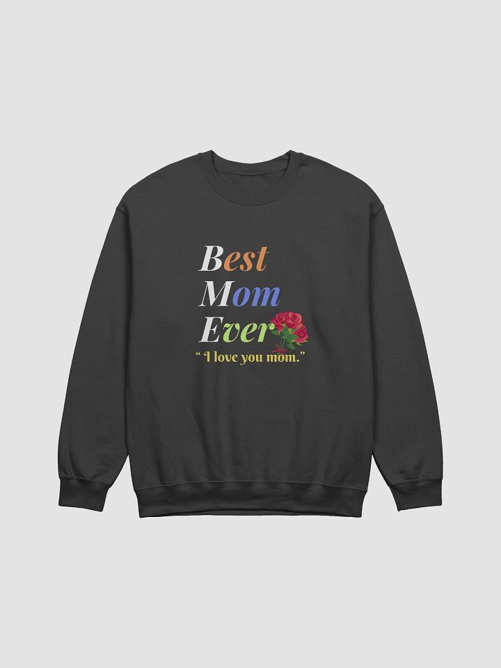 Best Mom Ever Gildan Classic Crewneck Sweatshirt product image (1)