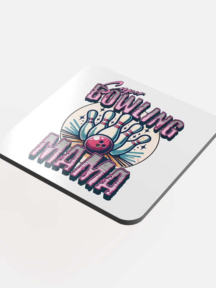 Super Bowling Mama Glossed Cork Coaster product image (1)