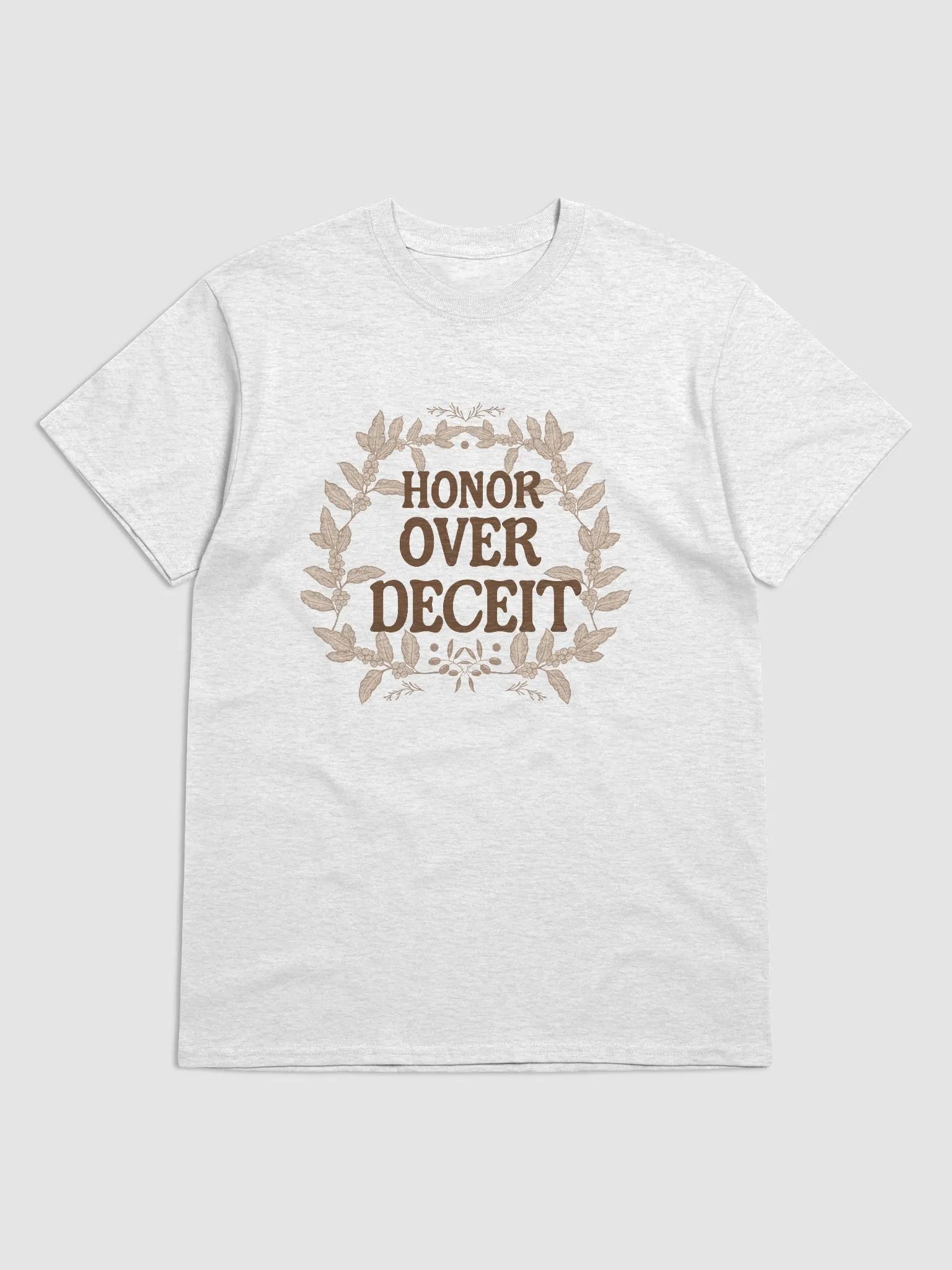 Honor Over Deceit T-Shirt product image (1)