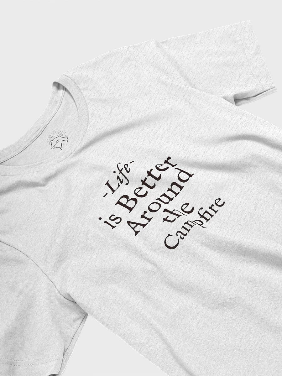 Life Is Better Around The Campfire Shirt #19 product image (4)