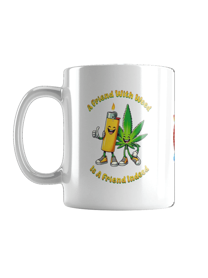 FRIEND WITH WEED WHITE MUG product image (1)