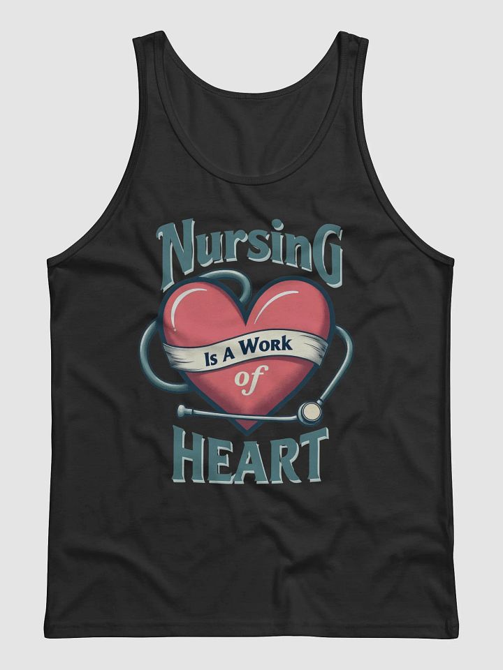 Nursing Is A Work of Heart Tank product image (3)