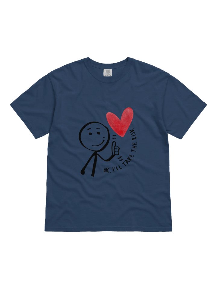 Ok, I'll Take the Risk Heavyweight T-Shirt product image (4)