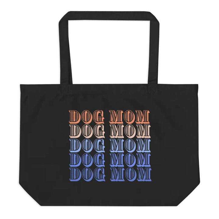 Dog Mom Large E-Conscious Organic Cotton Tote Bag product image (2)