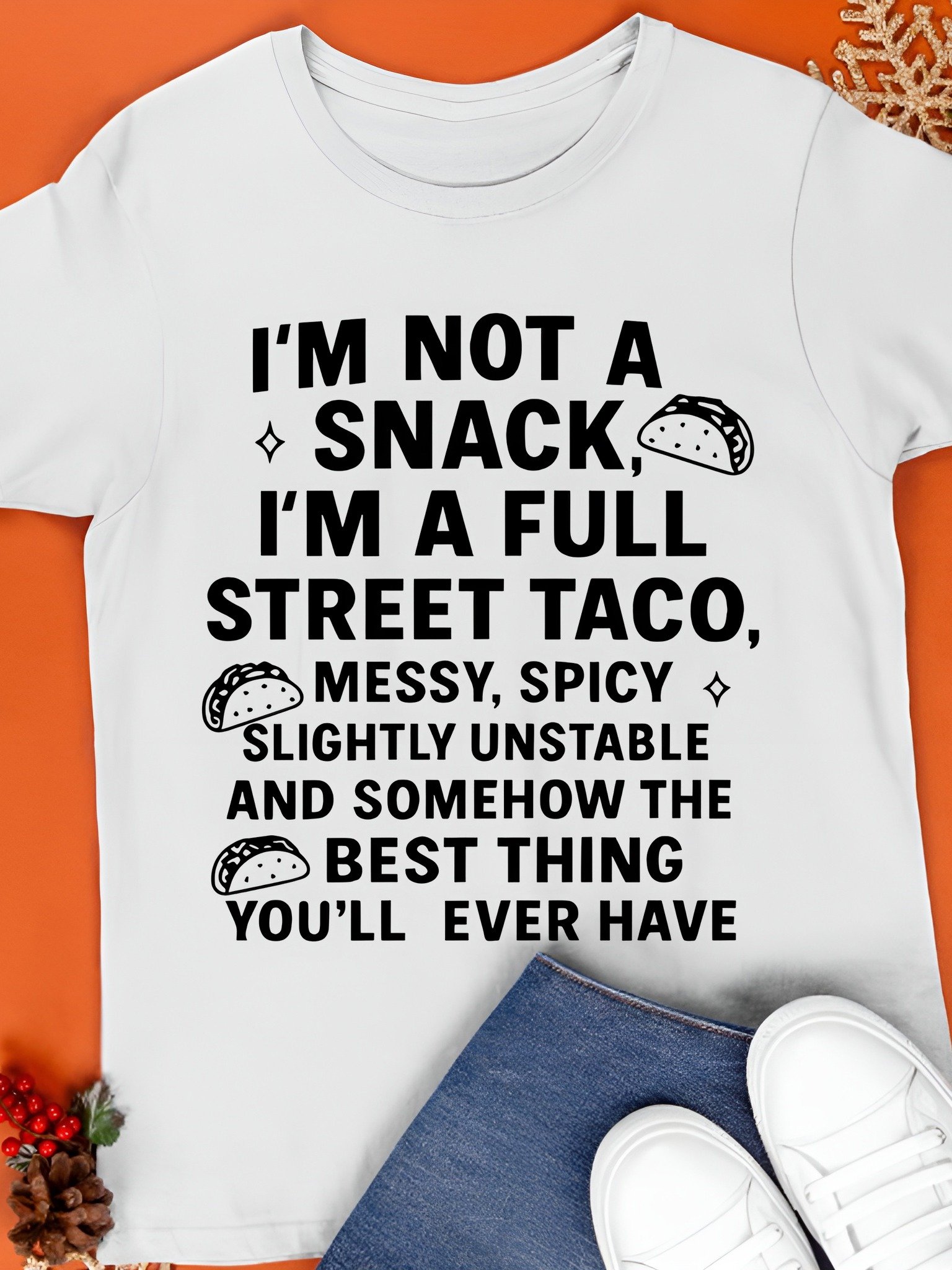 Im Not A Snack Im A Full Street Taco Shirt product image (1)