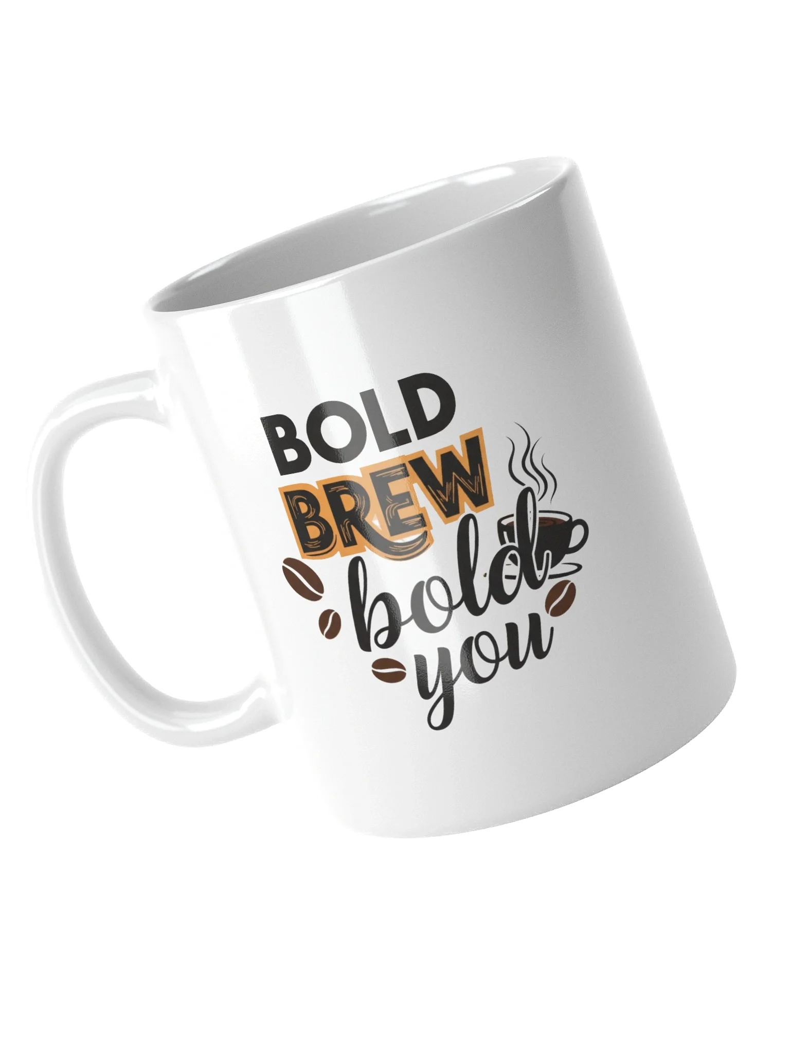 Bold Brew, Bold You Coffee Mug – Empower Your Morning with Every Sip | Perfect Gift for Coffee Lovers product image (4)